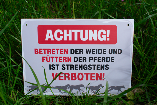 Warnschild Pferdeweide - ACHTUNG Betreten der Pferdeweide verboten!